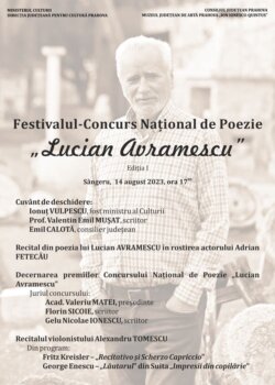 IN MEMORIAM Lucian Avramescu. Luni, 14 august, ora 17.00, la Muzeul Pietrei, din Sângeru – Prahova