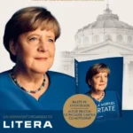 Angela Merkel vine în România: Motivul pentru care Bucureștiul a fost inclus pe lista scurtă a destinațiilor internaționale pentru prezentarea volumului „Libertate. Amintiri 1954 – 2021”